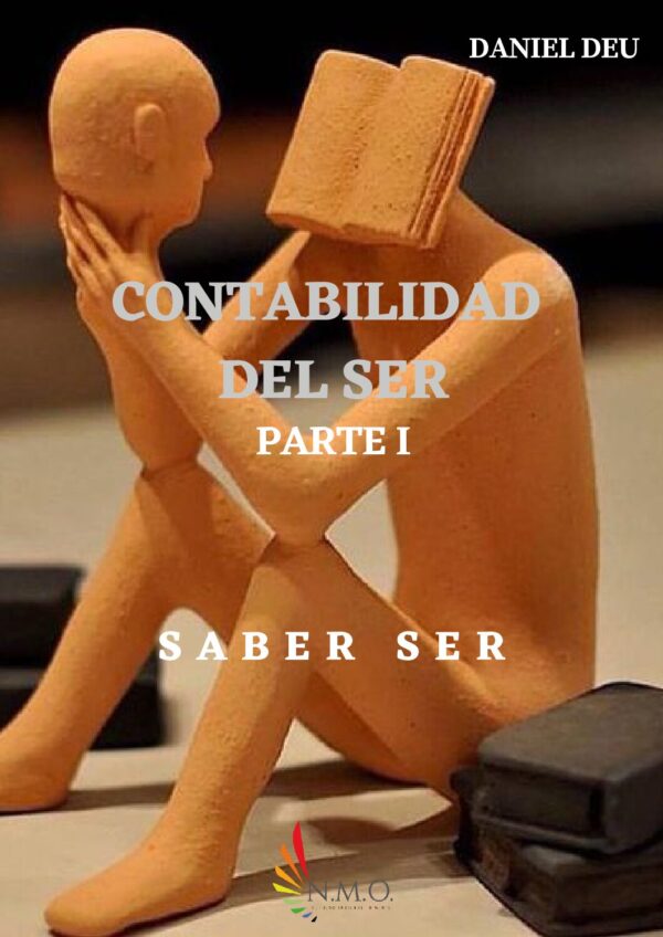 Contabilidad del Ser - Saber Ser - Parte I (Digital)